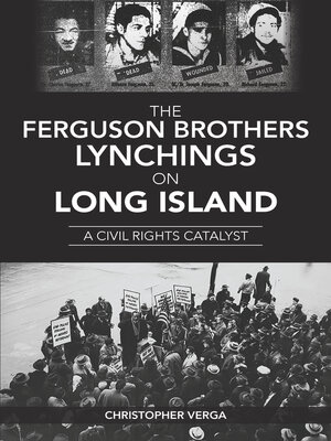 cover image of The Ferguson Brothers Lynchings on Long Island